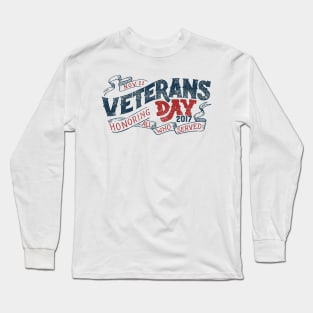 Veterans Day 2017 Long Sleeve T-Shirt